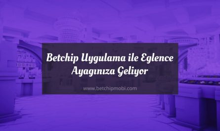 Betchip Uygulama